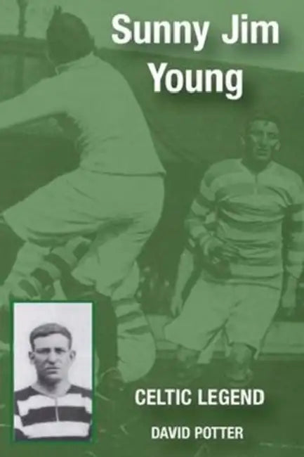 Sunny Jim Young - Celtic Legend by David Potter