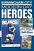 Birmingham City: Modern Day Heroes by Keith Dixon