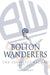 Bolton Wanderers: The Complete Record 1877-2011 by Simon Marland