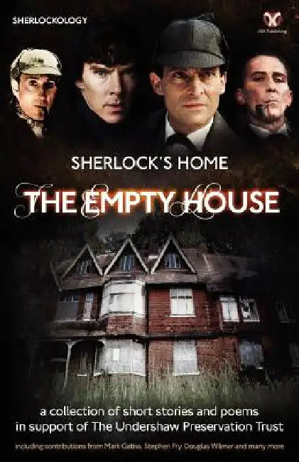 Sherlock's Home: The Empty House by Sherlock Holme Fans, Sherlock Holmes Fans