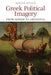 Greek Political Imagery from Homer to Aristotle by Roger Brock