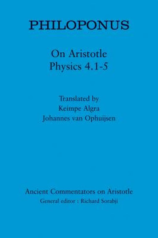Philoponus: On Aristotle Physics 4.1-5 by Keimpe Algra