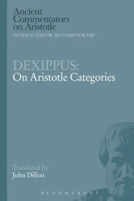 Dexippus: On Aristotle Categories by John Dillon
