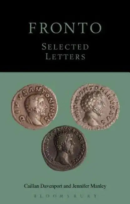 Fronto: Selected Letters by Caillan Davenport