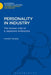 Personality in Industry: The Human Side of a Japanese Enterprise by Hiroshi Tanaka