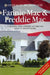 Fannie Mae and Freddie Mac: Turning the American Dream Into a Nightmare by Oonagh McDonald