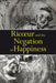 Ricoeur and the Negation of Happiness by Alison Scott-Baumann