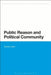 Public Reason and Political Community by Andrew Lister