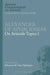 Alexander of Aphrodisias: On Aristotle Topics 1 by Johannes M. Van Ophuijsen