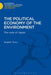 The Political Economy of the Environment: The Case of Japan by Shigeto Tsuru