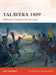 Talavera 1809: Wellington's Lightning Strike Into Spain by Rene Chartrand