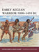 Early Aegean Warrior 5000-1450 BC by Raffaele D'Amato