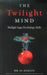 The Twilight Mind by Julie-Anne Sykley