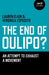 The End of Oulipo? by Lauren Elkin, Veronica Esposito