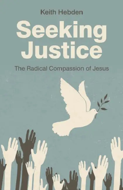Seeking Justice by Keith Hebden