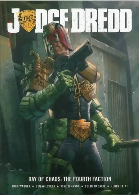 Judge Dredd Day of Chaos: The Fourth Faction by John Wagner