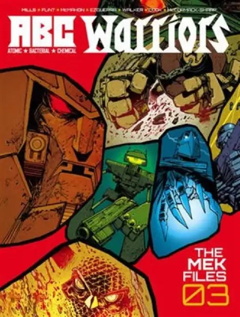 ABC Warriors: The Mek Files 03 by Pat Mills