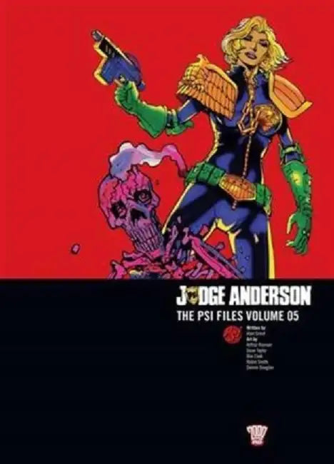 Judge Anderson: The Psi Files Volume 05 by Alan Grant