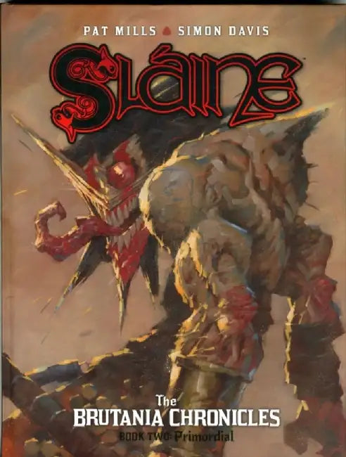 Slaine: The Brutania Chronicles, Book Two by Pat Mills