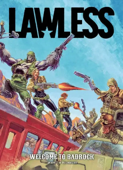 Lawless Book One: Welcome to Badrock by Dan Abnett