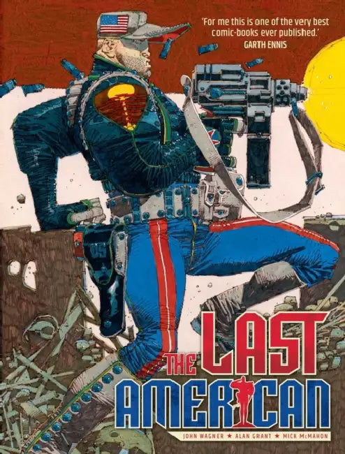 The Last American by John Wagner, Alan Grant, Mick McMahon