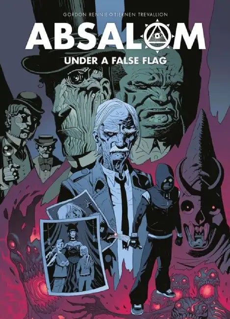 Absalom: Under a False Flag by Gordon Rennie