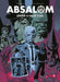 Absalom: Under a False Flag by Gordon Rennie