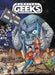 Survival Geeks by Neil Googe
