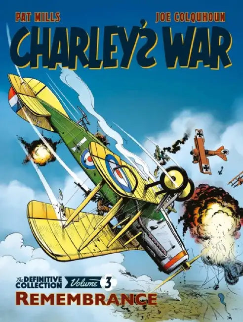 Charley's War: The Definitive Collection, Volume Three by Pat Mills