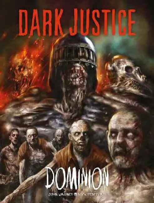 Dark Justice: Dominion: Dominion by John Wagner