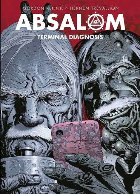 Absalom: Terminal Diagnosis by Gordon Rennie