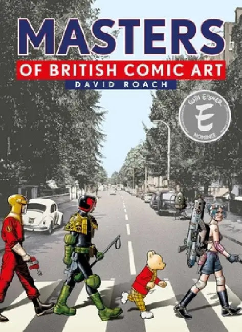 Masters of British Comics by David Roach