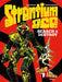 Strontium Dog: Search and Destroy by John Wagner