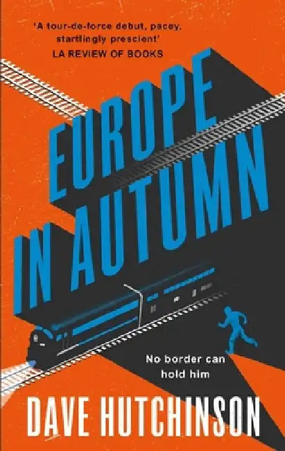 Europe in Autumn by Dave Hutchinson