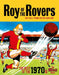 Roy of the Rovers: The Best of the 1970s - The Roy of the Rovers Years by Tom Tully
