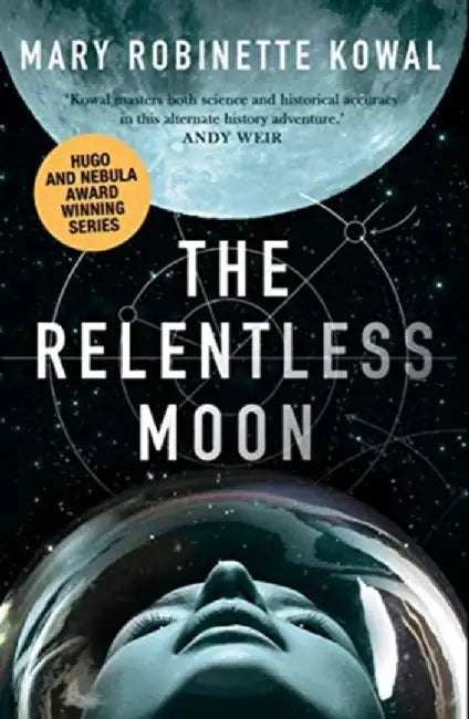 The Relentless Moon by Mary Robinette Kowal
