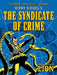 Jerry Siegel's Syndicate of Crime by Jerry Siegel
