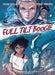 Full Tilt Boogie, Volume 1 by Alex De Campi