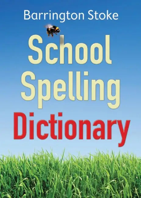 School Spelling Dictionary by Christine Maxwell