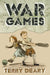 War Games by Terry Deary