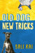 Old Dog, New Tricks by Bali Rai