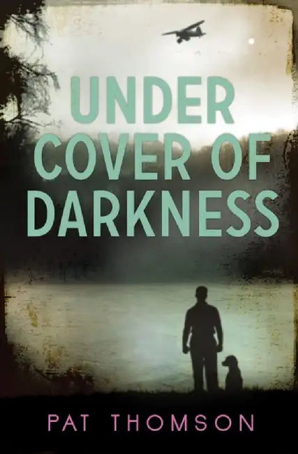 Under Cover of Darkness by Pat Thomson