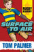 Surface to Air by Tom Palmer