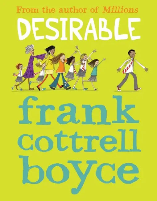 Desirable by Frank Cottrell Boyce