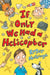 If Only We Had a Helicopter by Roger McGough
