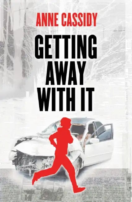 Getting Away With It by Anne Cassidy