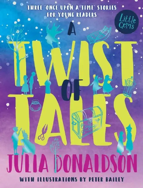 A Twist of Tales by Julia Donaldson