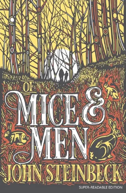 Of Mice and Men by John Steinbeck