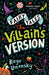 Fairy Tales: The Villain's Version by Alexandre Honore