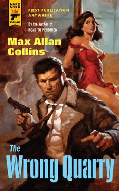 The Wrong Quarry: Quarry by Max Allan Collins